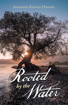 Paperback Rooted by the Water Book