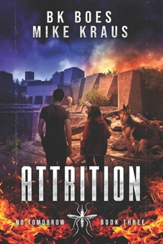 Paperback Attrition - No Tomorrow Book 3 Book