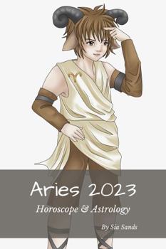 Paperback Aries 2023: Horoscope & Astrology (Horoscopes 2023) Book