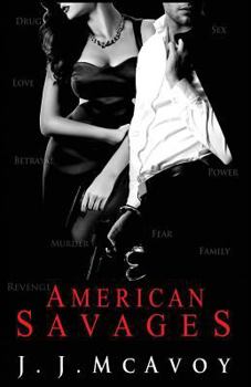 American Savages - Book #3 of the Ruthless People