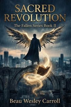 Sacred Revolution: The Fallen Series Book II