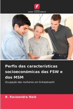 Paperback Perfis das características socioeconómicas das FSW e dos MSM [Portuguese] Book