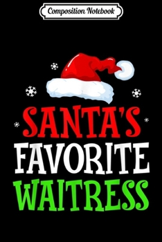 Paperback Composition Notebook: Santas Favorite Ho Santa favourite Ho Funny Girls Christmas Journal/Notebook Blank Lined Ruled 6x9 100 Pages Book