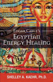 Paperback Edgar Cayce's Egyptian Energy Healing Book