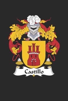 Paperback Castillo: Castillo Coat of Arms and Family Crest Notebook Journal (6 x 9 - 100 pages) Book