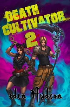 Death Cultivator 2 - Book #2 of the Death Cultivator