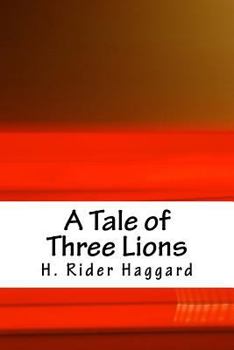 Paperback A Tale of Three Lions Book