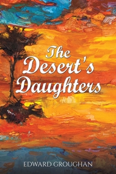 Paperback The Desert's Daughters Book