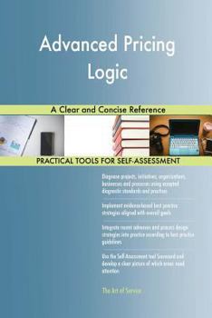 Paperback Advanced Pricing Logic A Clear and Concise Reference Book