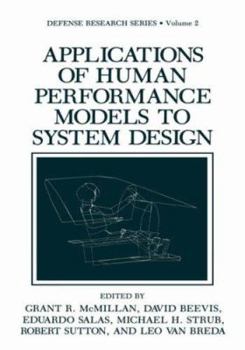 Hardcover Applications of Human Performance Models to System Design Book