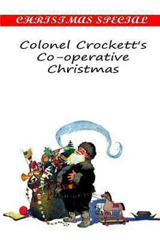 Paperback Colonel Crockett's Co-operative Christmas Book