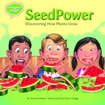 Library Binding Seed Power: Discovering How Plants Grow Book