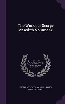 The works of George Meredith Volume 23