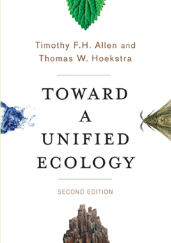 Toward a Unified Ecology - Book  of the Complexity in Ecological Systems