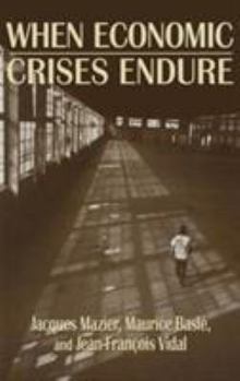 Hardcover When Economic Crises Endure Book