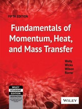 Fundamentals of Momentum, Heat, and Mass book by James R