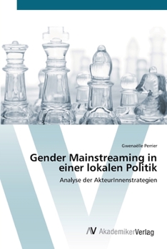 Paperback Gender Mainstreaming in einer lokalen Politik [German] Book