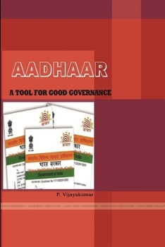 Aadhaar: A Tool for Good Governance