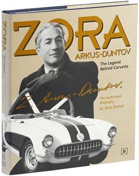 Hardcover Zora Arkus-Duntov -The Legend Behind Corvette Book