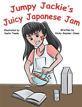 Paperback Jumpy Jackie's Juicy Japanese Jam: Making Alliteration Fun For All Types. Book