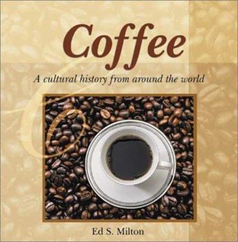 Paperback Coffee: A Cultural History from Around the World Book