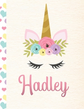 Paperback Hadley: Personalized Unicorn Sketchbook For Girls With Pink Name - 8.5x11 110 Pages. Doodle, Sketch, Create! Book