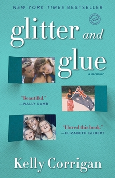 Paperback Glitter and Glue: A Memoir Book