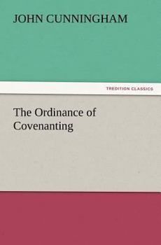 Paperback The Ordinance of Covenanting Book