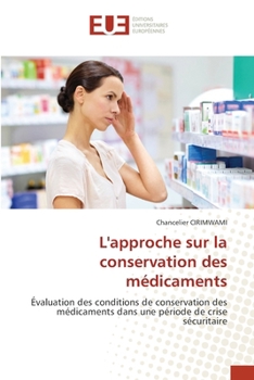 Paperback L'approche sur la conservation des médicaments [French] Book