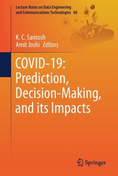 Paperback Covid-19: Prediction, Decision-Making, and Its Impacts Book