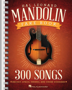 Paperback The Hal Leonard Mandolin Fake Book: 300 Songs Book