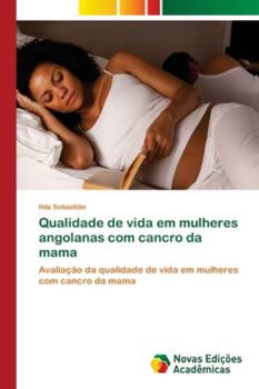 Paperback Qualidade de vida em mulheres angolanas com cancro da mama [Portuguese] Book