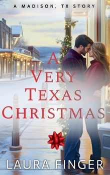 A Very Texas Christmas (Saving Madison, TX)