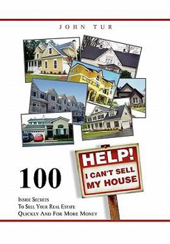 Paperback Help! I Can't Sell My House Book