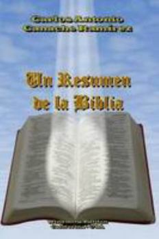 Un resumen de la Biblia (Spanish Edition)