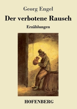 Paperback Der verbotene Rausch: Erzählungen [German] Book