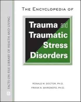 Hardcover The Encyclopedia of Trauma and Traumatic Stress Disorders Book