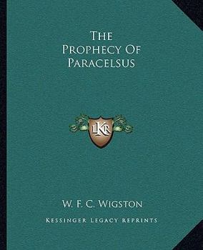 Paperback The Prophecy Of Paracelsus Book