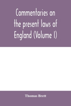 Paperback Commentaries on the present laws of England (Volume I) Book