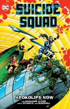 Paperback Suicide Squad, Volume 5: Apokolips Now Book