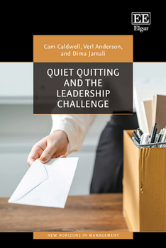 Hardcover Quiet Quitting and the Leadership Challenge Book