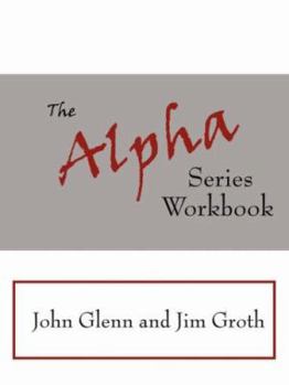 Paperback The Alpha Series Workbook Book