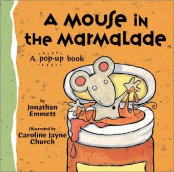 Hardcover A Mouse in the Marmalade Book