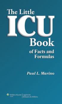 Paperback The Little ICU Book of Facts and Formulas Book