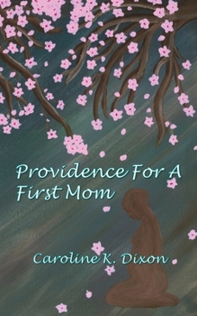 Paperback Providence for a First Mom Book
