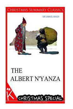 Paperback The Albert N'Yanza [christmas summary classics] Book