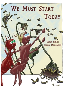 Hardcover We Must Start Today Book