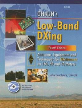 Paperback ON4UN's Low-Band DXing: Antennas, Equipment and Techniques for DXcitement on 160, 80 and 40 Meters [With CDROM] Book