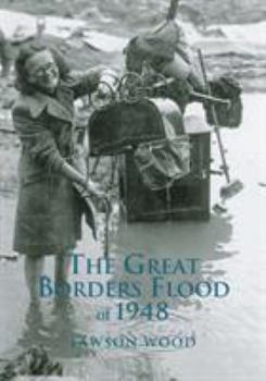 Paperback The Great Borders Flood of 1948 Book
