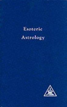Paperback A Treatise on the Seven Rays, Vol.3: Esoteric Astrology Book